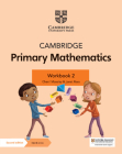 Cambridge Primary Mathematics Workbook 2 with Digital Access (1 Year) (Cambridge Primary Maths) Cover Image