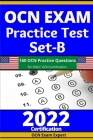 OCN Exam Practice Test Set-B: 160 OCN Practice Questions for ONCC OCN Certification By Ocn Exam Expert Cover Image