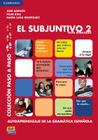 El Subjuntivo 2 By Pilar Díaz Ballesteros, José Amenós Pons, María Luisa Rodríguez Sordo Cover Image