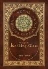 Through the Looking-Glass (Royal Collector's Edition) (Illustrated) (Case Laminate Hardcover with Jacket) By Lewis Carroll, John Tenniel (Illustrator) Cover Image
