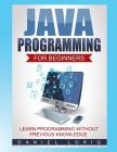 Java Programming for Beginners: Learn Programming without Previous Knowledge Cover Image