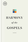 CSB Harmony of the Gospels, Hardcover By Steven L. Cox, Kendell Easley, CSB Bibles by Holman Cover Image