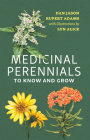 Medicinal Perennials to Know and Grow Cover Image