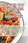 de Bijbel Van Traditioneel Chinees Wokkoken By Ella Griffin Cover Image