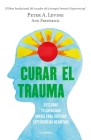 Curar El Trauma By Peter Levine Cover Image