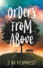 Orders From Above By J. M. Forrest Cover Image