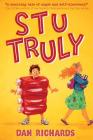 Stu Truly By Dan Richards  Cover Image