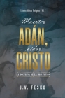 Muerte en Adan, vida en Cristo: La doctrina de la imputacion By Matthew Barrett (Editor), John V. Fesko Cover Image