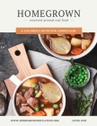 HOMEGROWN Centered around real food: A Children's Nutrition Curriculum By Liz Haselmayer Cover Image