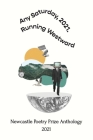 Any Saturday, 2021, Running Westward By Hunter Writers Centre (Compiled by) Cover Image