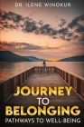 Journey to Belonging By Ilene Winokur Cover Image