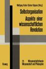 Selbstorganisation: Aspekte Einer Wissenschaftlichen Revolution (Wissenschaftstheorie #29) Cover Image