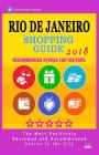 Rio de Janeiro Shopping Guide 2018: Best Rated Stores in Rio de Janeiro, Brazil - Stores Recommended for Visitors, (Shopping Guide 2018) Cover Image