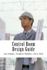 Control Room Design Guide Cover Image