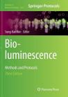 Bioluminescence: Methods and Protocols (Methods in Molecular Biology #1461) By Sung Bae Kim (Editor) Cover Image