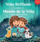 Niño Brillante Cambia el Mundo de la Niña By Andrea Armijos Martinez Cover Image