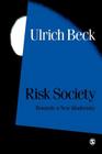 Risk Society: Towards a New Modernity (Published in Association with Theory #17) Cover Image