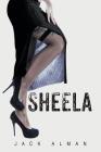 Sheela By Jack Alman Cover Image