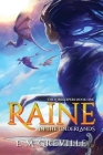 Raine in the Underlands: Book One Cover Image