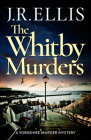 The Whitby Murders (Yorkshire Murder Mystery #6) Cover Image