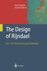 The Design of Rijndael: AES - The Advanced Encryption Standard (Information Security and Cryptography) By Joan Daemen, Vincent Rijmen Cover Image