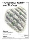 Agricultural Salinity and Drainage By Blaine Hanson, Stephen R. Grattan, Allan Fulton Cover Image