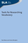 Tools for Researching Vocabulary (Second Language Acquisition #105) By Paul Meara, Imma Miralpeix Cover Image