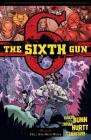 The Sixth Gun Vol. 8: Hell and High Water By Cullen Bunn, Brian Hurtt (Illustrator), Bill Crabtree (Illustrator) Cover Image
