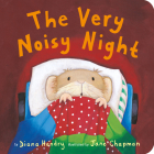 The Very Noisy Night By Diana Hendry, Jane Chapman (Illustrator) Cover Image
