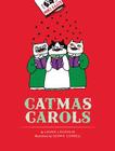 Catmas Carols By Laurie Loughlin, Gemma Correll (Illustrator) Cover Image