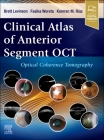 Clinical Atlas of Anterior Segment Oct: Optical Coherence Tomography Cover Image