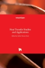 Heat Transfer: Studies and Applications Cover Image