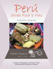 Peru - Street Food Y Mas: Coastal Region By Robert Gregson C. E. C. C. C. E. Cover Image