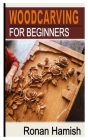 Woodcarving for Beginners Cover Image