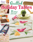 Quilted Holiday Tables By Annie's Cover Image