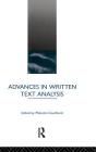 Advances in Written Text Analysis By Malcolm Coulthard (Editor) Cover Image