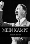 Mein Kampf: The Original, Accurate, and Complete English translation Cover Image