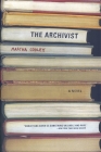 The Archivist: A Novel By Martha Cooley Cover Image
