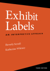 Exhibit Labels: An Interpretive Approach By Beverly Serrell, Katherine Whitney Cover Image