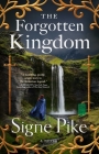 The Forgotten Kingdom: A Novel (The Lost Queen #2) Cover Image