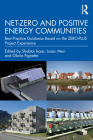 Net-Zero and Positive Energy Communities: Best Practice Guidance Based on the Zero-Plus Project Experience By Shabtai Isaac (Editor), Isaac Meir (Editor), Gloria Pignatta (Editor) Cover Image