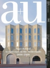 A+u 20:01, 592: Supernormal - Architecture in the Netherlands 2010-2020 By A+u Publishing (Editor) Cover Image