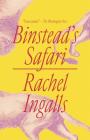 Binstead's Safari By Rachel Ingalls Cover Image