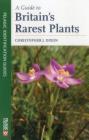 A Guide to Britain's Rarest Plants By Christopher Dixon Cover Image