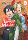 Reborn as a Barrier Master (Manga) Vol. 2 By Kataoka Naotaro, Souichi (Illustrator), Shizuki Hitomi (Contributions by) Cover Image