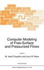 Computer Modeling of Free-Surface and Pressurized Flows (NATO Science Series E: #274) By M. Hanif Chaudhry (Editor), L. Mays (Editor) Cover Image