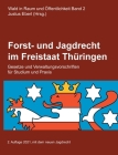 Forst- und Jagdrecht im Freistaat Thüringen: Gesetze und Verwaltungsvorschriften Cover Image