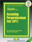Accounting Paraprofessional Test (APT): Passbooks Study Guide (Career Examination Series) By National Learning Corporation Cover Image
