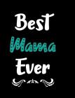 Best Mama Ever By Pickled Pepper Press Cover Image