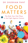 Food Matters: The Role Your Diet Plays in the Fight Against Cancer Cover Image